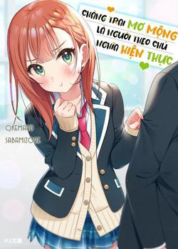 Bìa truyện Chàng trai Mơ Mộng là người theo chủ nghĩa Hiện Thực